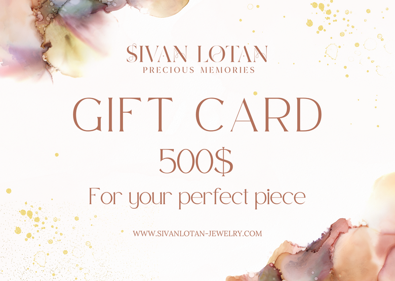 Sivan Lotan Jewelry Gift Card - 500$